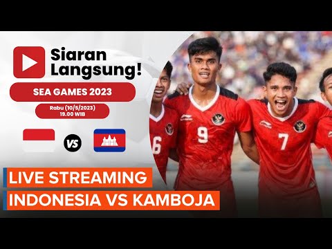 Link Live Streaming Indonesia Vs Kamboja di SEA Games 2023, 10 Mei Pukul 19.00 WIB