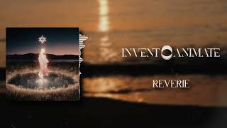 Miniatura de "Invent Animate - Reverie (LYRICS VIDEO)"