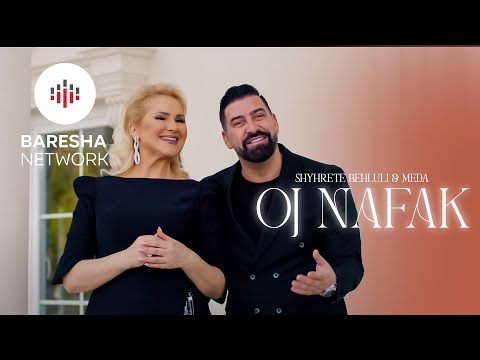 Shyhrete Behluli x Meda - Oj nafak (Official Video)