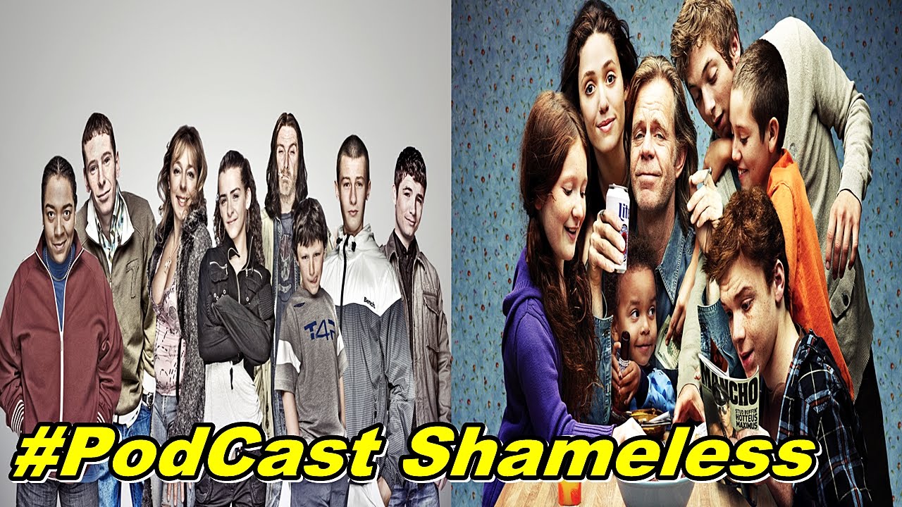 Shameless Cometando as diferenças na Serie UK e US YouTube