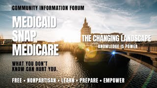 Community Forum Medicaid, Snap And Medicare