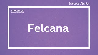 How KTN helped Felcana bring digital health technology for pets to life.