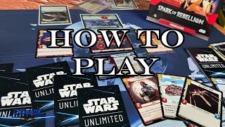 How to Play Star Wars Unlimited  Gameplay Tutorial
