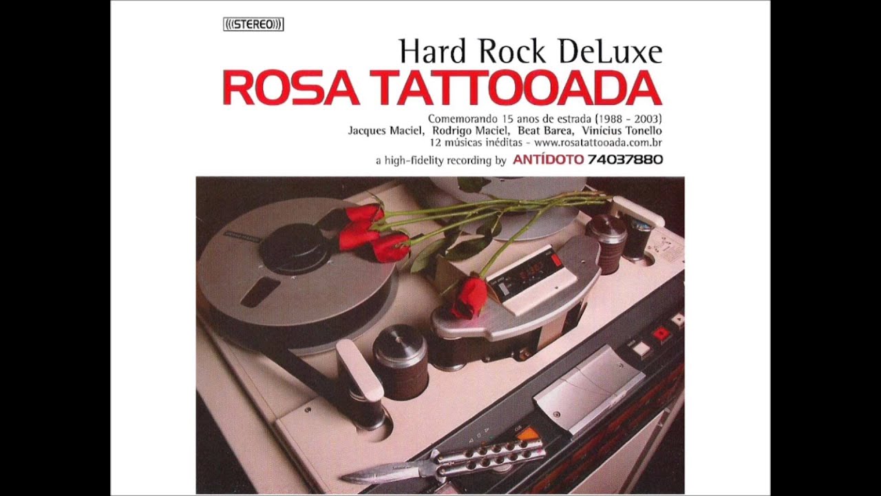 Rosa Tattooada | Hard Rock DeLuxe | 05 Um Milhão de Flores