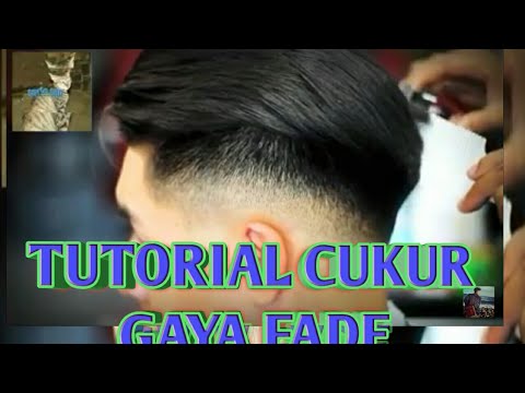 Tutorial cukur rambut  gaya  FADE  LOW FADE  YouTube