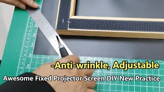 Awesome Fixed Projector Screen DIY New Practice-Anti-wrinkle, Adjustable