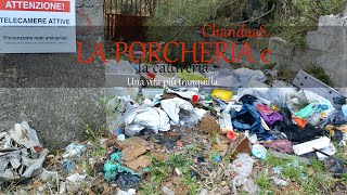 ChandaaS | La porcheria e la cattiveria. 2024