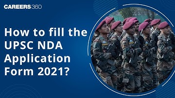 How to fill UPSC NDA Application Form 2021? | UPSC NDA 2 Online Form 2021 - Step by Step Guide
