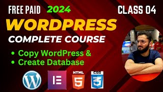 Install WordPress and Create Database | WordPress Complete Course for beginners in اُردو | Class 04