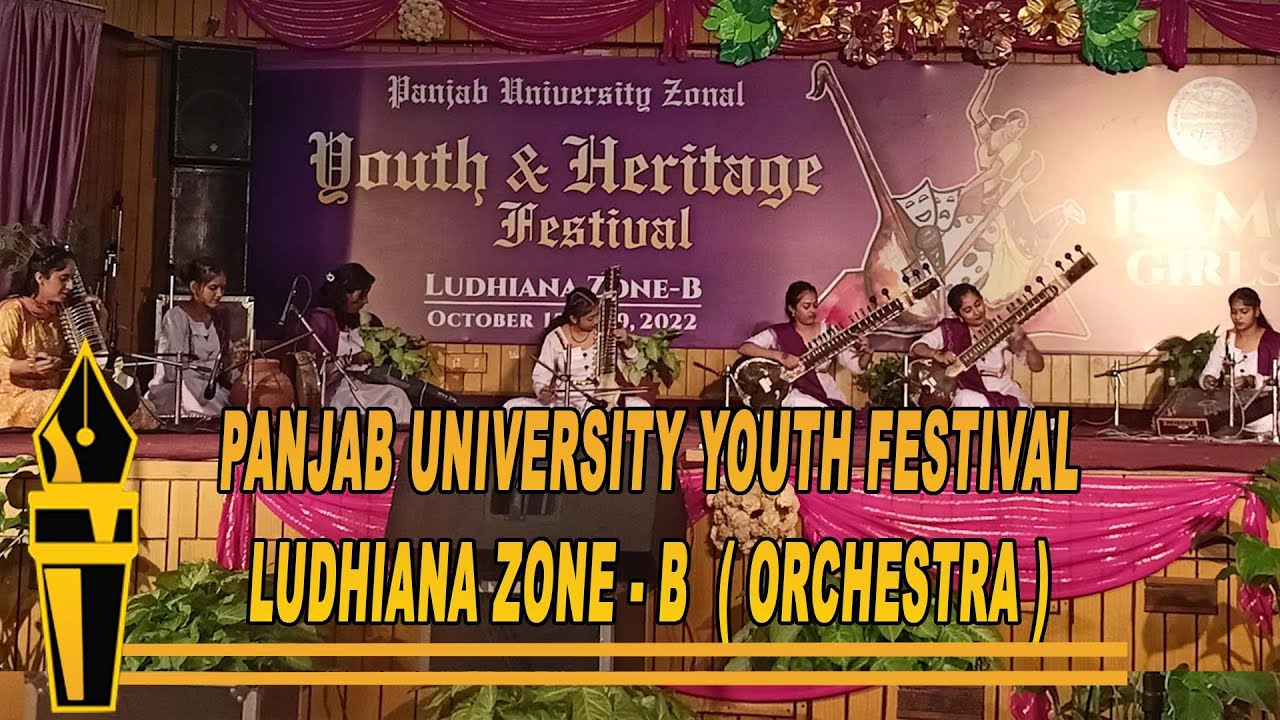 PANJAB UNIVERSITY YOUTH FESTIVAL LUDHIANA 2022 ZONE B ( ORCHESTRA