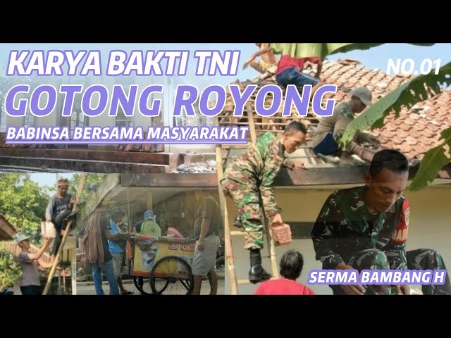 KARYA BAKTI TNI BABINSA GOTONG ROYONG BERSAMA MASYARAKAT (#semoga lelahku menjadi berkah) class=