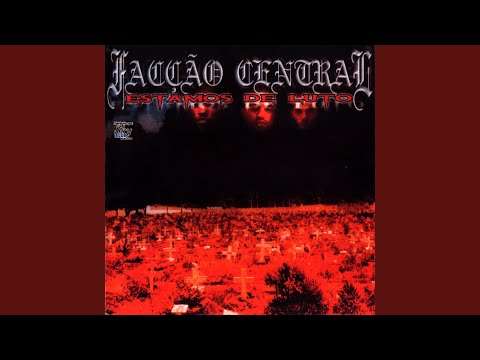 Facção Central — Estamos de Luto
