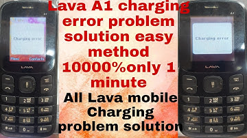 Lava A1 charging error solution