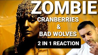 THAT VOICE!! (2 in 1 reaction) The Cranberries & Bad Wolves - ZOMBIE - First Time Reaction.