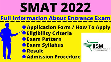 All About SMAT 2022: Notification, Dates, Application, Eligibility, Pattern, Syllabus, Admit Card
