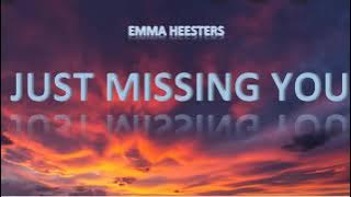 Emma Heesters - Just Missing You (1 Hour)