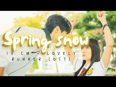 'Spring Snow Lovely Runner OST' Easy Lyrics - 10CM