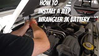 How to Install A Jeep Wrangler JK Battery