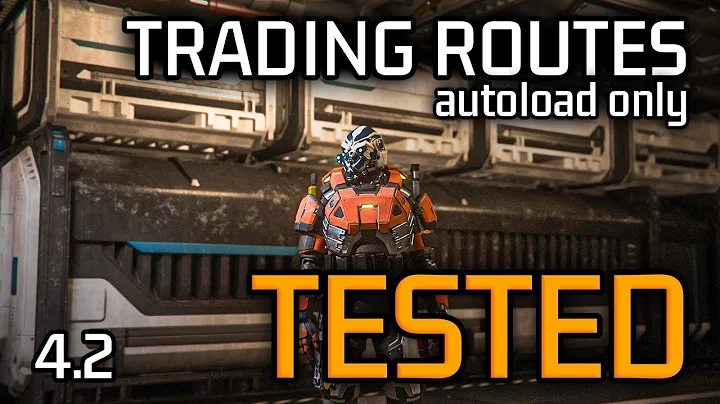 Best 8 Trading Routes with Auto-Load in Star Citizen 4.2 - Fully Tested & Ranked