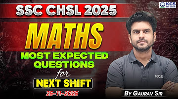 SSC CHSL 2025 Maths Most Expected Questions | Part 6 | SSC CHSL Maths Question | by Gaurav Sir KGS