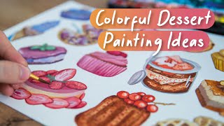 15 Dessert Painting Ideas // Watercolor &amp; Gouache