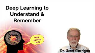 Deeper Learning to Understand and Remember