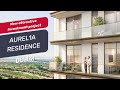 Aurel1a Residence residential development in Dubai Sports City in Dubai