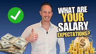 How to Answer - What Are Your Salary Expectations? (Best Interview Response!)