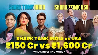Shark Tank India vs USA 150 Cr vs 1 600 Cr Who s Investing More
