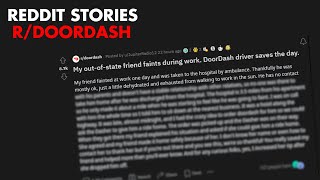 Doordash Driver Saves My Friend | r/doordash Reddit Stories