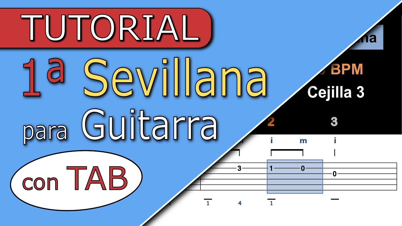 ➡️ TUTORIAL - 1ª SEVILLANA  para GUITARRA - TUTORIAL con TAB 