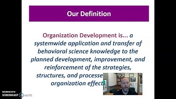 Narrated Video Lecture: What is Organizational Development?
