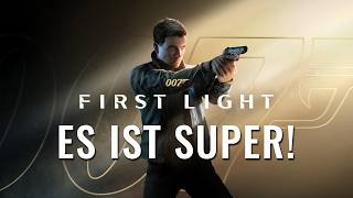 Wie gut ist 007 FIRST LIGHT wirklich - Review / Test