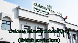 Oaktree Primary School Tour |#Britishcurriculum #alquoz3dubai #oaktreetuitionfee #yr2022-2023