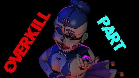 [FNAF/SFM] overkill part