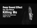 Deep Sound Effect Feat Irina Makosh Killing Me Original Mix Deep Sound Effect Feat Irina Makosh Killing Me Original Mix