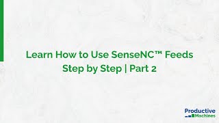 Learn How to Use SenseNC™ Feeds — Step by Step | Part 2