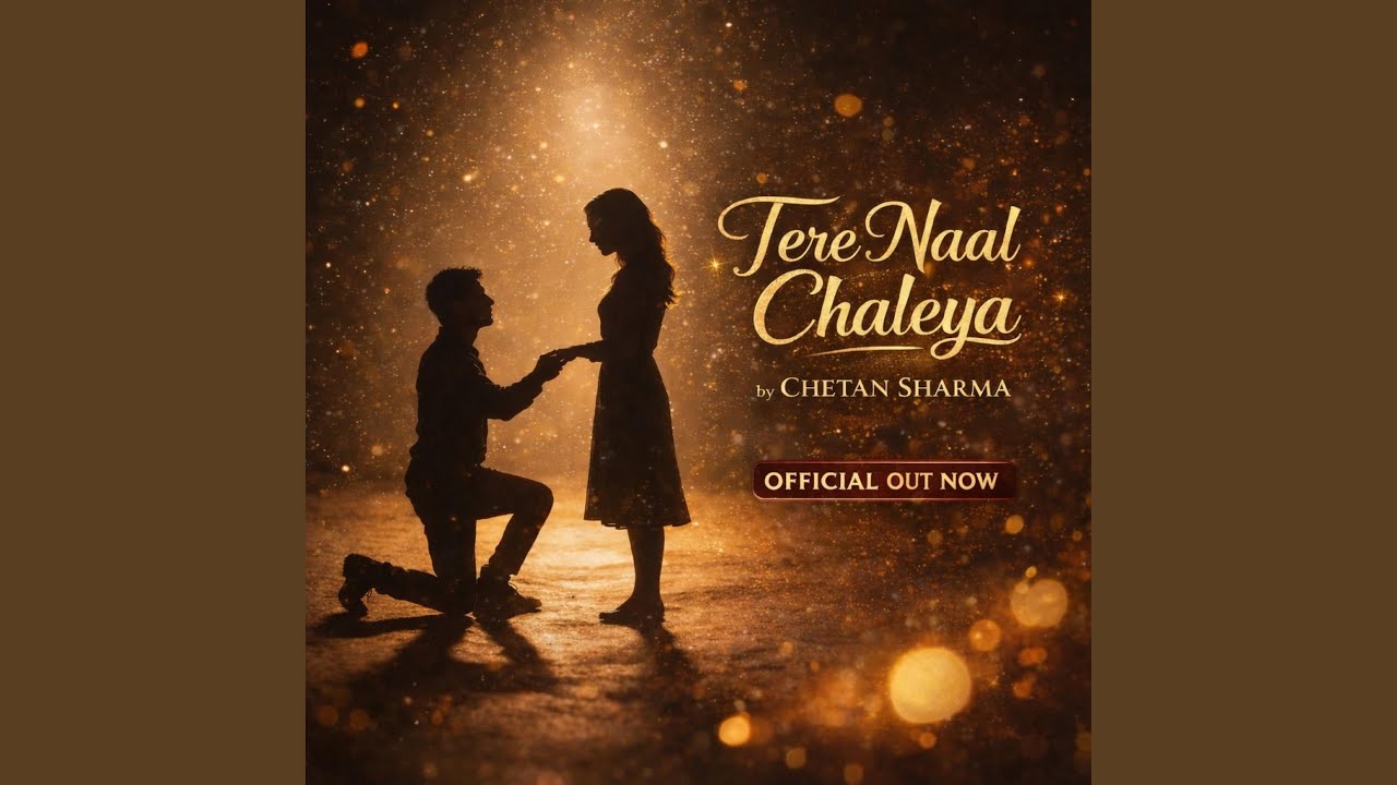 Tere Naal Chaleya