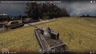 Heroes and generals German tankmen tank vs tank battle mod new update 1.14 | Tiger 2 2019-03-29