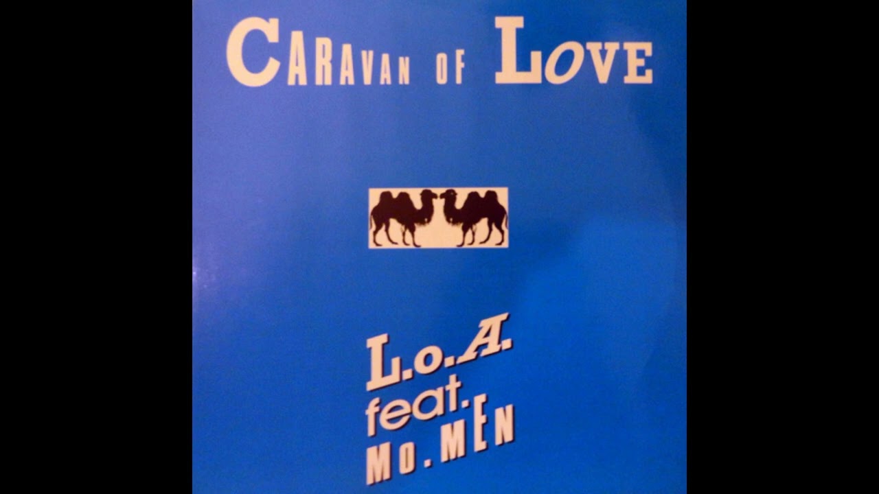 L.o.A. Feat. Mo.Men - Caravan Of Love (Extended) - YouTube