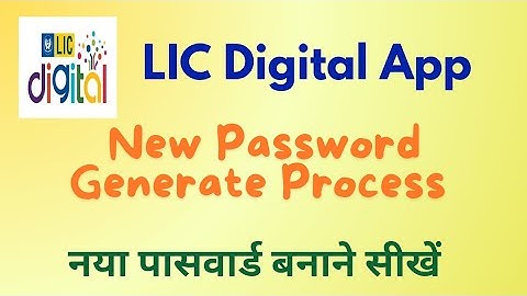 LIC Digital App New Password Generate Process