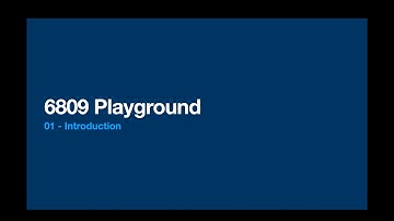 6809 Playground - 01 Introduction