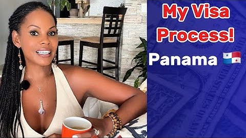 My Visa Process in Panama 🇵🇦