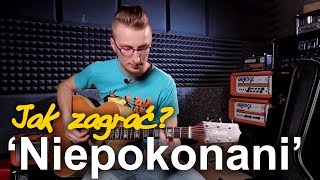 Jak zagrać na gitarze: "NIEPOKONANI" - PERFECT | Zagrywka #46