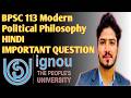 BPSC-113 'आधुनिक राजनीतिक दर्शन' (Modern Political Philosophy) HINDI IMPORTANT QUESTION