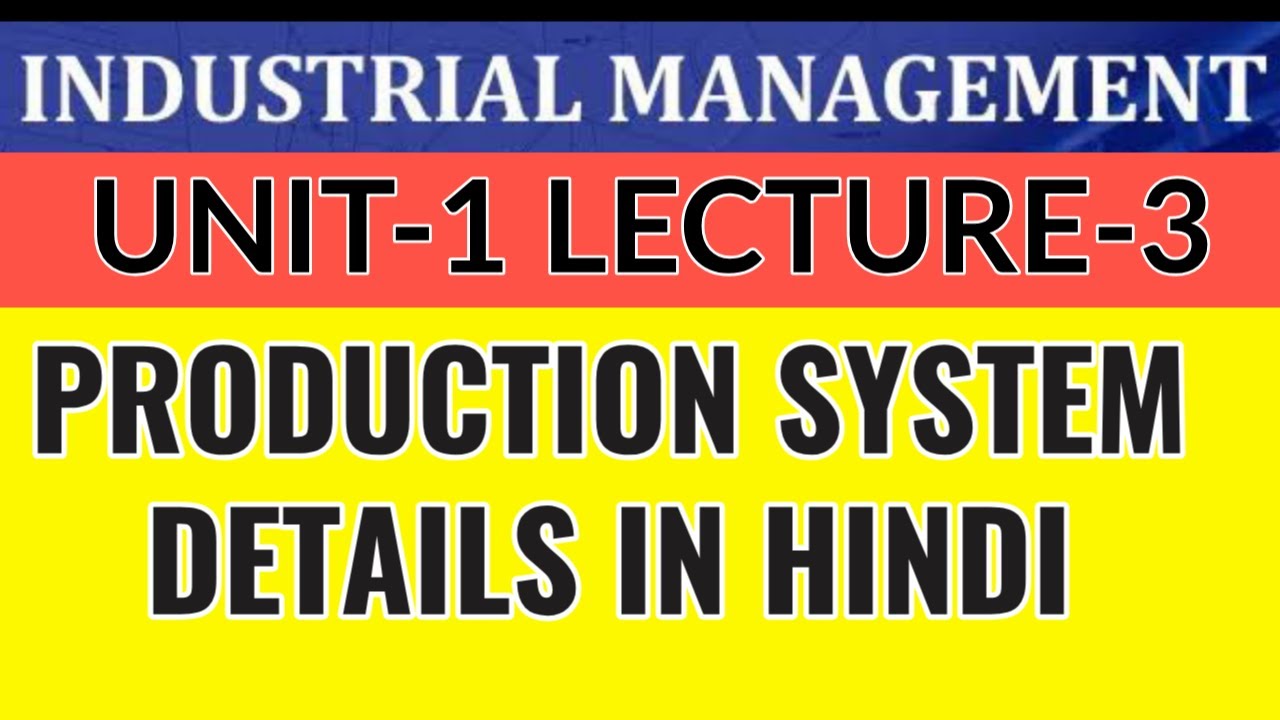 PRODUCTION SYSTEMS IN HINDI – TYPES | MASS, BATCH TYPE, JOB SHOP & PROJECT TYPE | BBA/MBA/B.TECH |