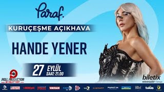 Hande Yener - Acele Etme (Paraf Kuruçeşme Açıkhava) #handeyener #kanald #pollproduction #romeo Resimi