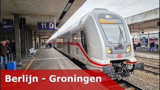 Van BERLIJN naar GRONINGEN met Deutsche Bahn en Arriva #BartVlog