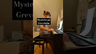 Mysteriet på Greveholm intro (PIANO COVER)