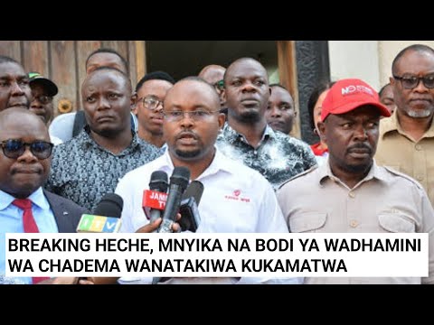 BREAKING HECHE NA VIONGOZI WA BODI YA CHADEMA WATAKIWA KUKAMATWA